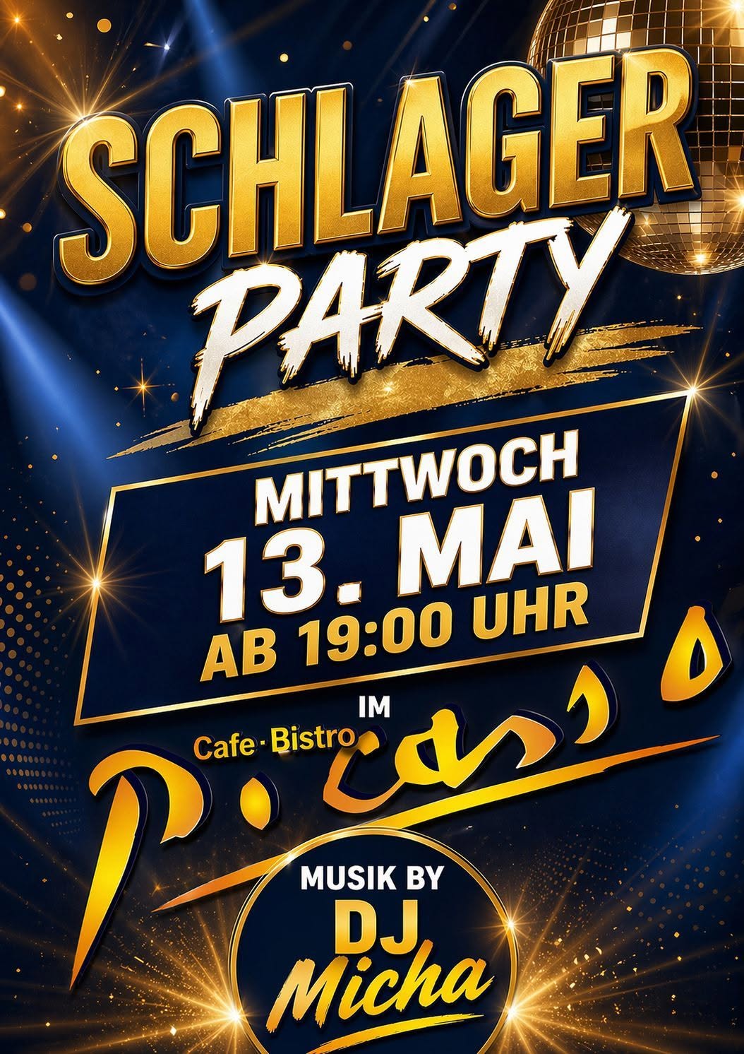 Poster zur Schlager Party im Café Bistro Picasso am 13. Mai mit DJ Micha.